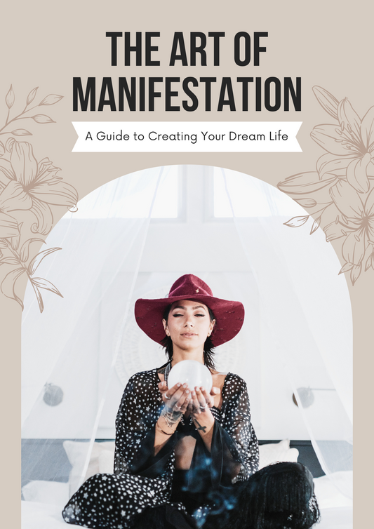 The Art of Manifestation